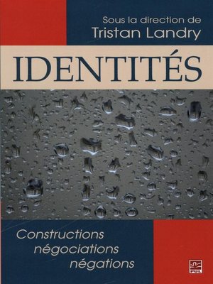 cover image of Identités. Constructions, négociations, négations